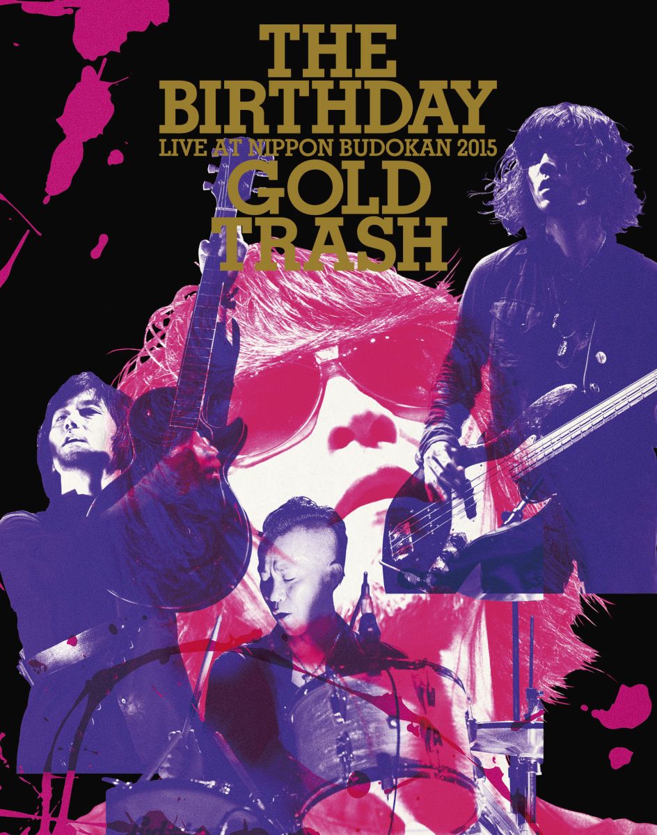 LIVE AT NIPPON BUDOKAN 2015 “GOLD TRASH”【初回限定盤】【Blu-ray】 [ THE BIRTHDAY ]