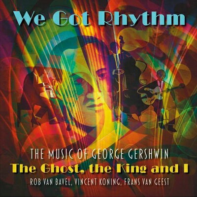 【輸入盤】Ghost, The King And I: We Got Rhythm