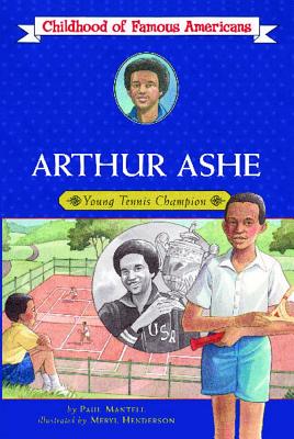 Arthur Ashe: Young Tennis Champion COFA ARTHUR ASH