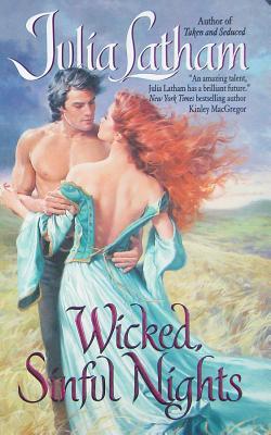 Wicked, Sinful Nights WICKED SINFUL NIGHTS （League of the Blade） [ Julia Latham ]