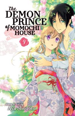 Demon Prince of Momochi House, Vol. 9 DEMON PRINCE OF MOMOCHI HOUSE （Demon Prince of Momochi House） [ Aya Shouoto ]