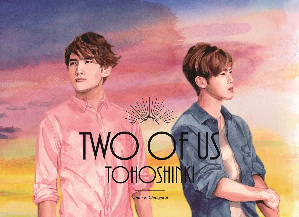 Two of Us [ 東方神起 ]