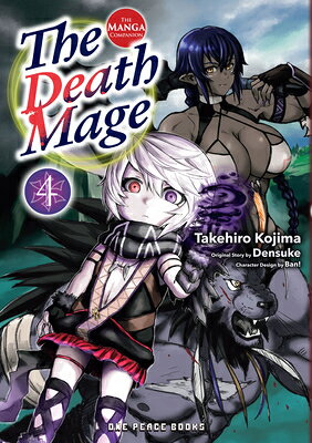 The Death Mage Volume 4: The Manga Companion DEATH MAGE V04 （The Death Mage） 