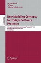 New Modeling Concepts for Today 039 s Software Processes: International Conference on Software Process, NEW MODELING CONCEPTS FOR TODA Jrgen Mnch