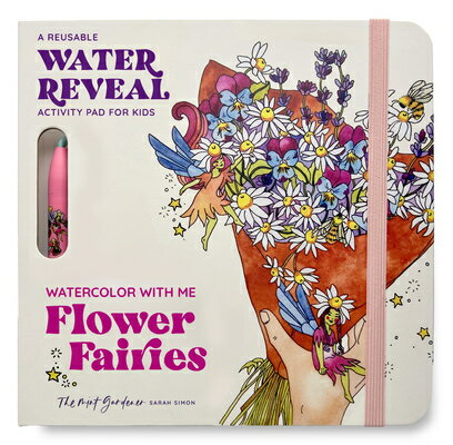 Watercolor with Me: Flower Fairies: A Reusable Water Reveal Coloring Book for Kids Featuring Flowers