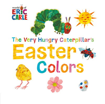 The Very Hungry Caterpillar's Easter Colors VERY HUNGRY CATERPILLARS EASTE （World of Eric Carle） [ Eric Carle ]のサムネイル