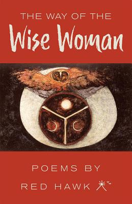The Way of the Wise Woman WAY OF THE WISE WOMAN 