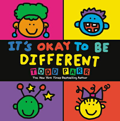 It s Okay to Be Different ITS OKAY TO BE DIFFERENT [ Todd Parr ]