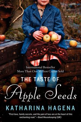 The Taste of Apple Seeds TASTE OF APPLE SEEDS [ Katharina Hagena ]