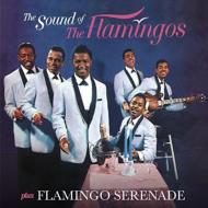 【輸入盤】Sound Of The Flamingos / Flamingo Serenade