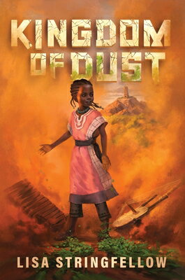 Kingdom of Dust KINGDOM OF DUST [ Lisa Stringfellow ]