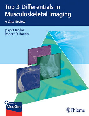 Top 3 Differentials in Musculoskeletal Imaging: A Case Review TOP 3 DIFFERENTIALS IN MUSCULO （Top 3 Differentials） 