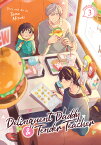 Delinquent Daddy and Tender Teacher Vol. 3: Four-Leaf Clovers DELINQUENT DADDY & TENDER TEAC （Delinquent Daddy and Tender Teacher） [ Tama Mizuki ]