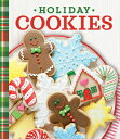 Holiday Cookies HOLIDAY COOKIES [ Publications International Ltd ]