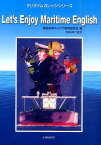 Let’s　Enjoy　Maritime　English （マリタイムカレッジシリーズ） [ 商船高専キャリア教育研究会 ]