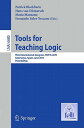 Tools for Teaching Logic: Third International Congress, TICTTL 2011, Salamanca, Spain, June 1-4, 201 TOOLS FOR TEACHING LOGIC Patrick Blackburn