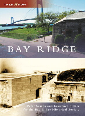 乐天商城 - Bay Ridge BAY RIDGE （Then and Now） [ Peter Scarpa ]