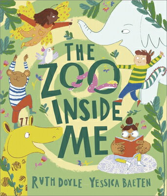 The Zoo Inside Me ZOO INSIDE ME [ Ruth Doyle ]