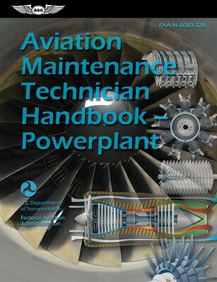 Aviation Maintenance Technician Handbook--Powerplant (2026): Faa-H-8083-32b