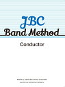 JBC Band Method Conductor 【英語版】JBCバンド教本コンダクター