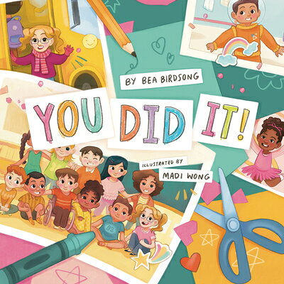 You Did It! YOU DID IT [ Bea Birdsong ]