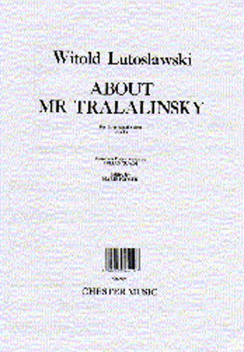 【輸入楽譜】ルトスワフスキ, Witold: トララリンスキー氏について