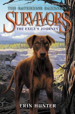 Survivors: The Gathering Darkness: The Exile's Journey SURVIVORS THE GATHERING DARKNE （Survivors: The Gathering Darkness） 