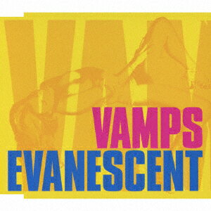 EVANESCENT [ VAMPS ]