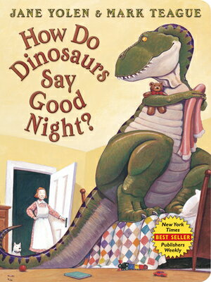 HOW DO DINOSAURS SAY GOOD NIGHT?(BB)