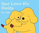 ŷ֥å㤨SPOT LOVES HIS DADDY(BB [ ERIC HILL ]פβǤʤ1,108ߤˤʤޤ