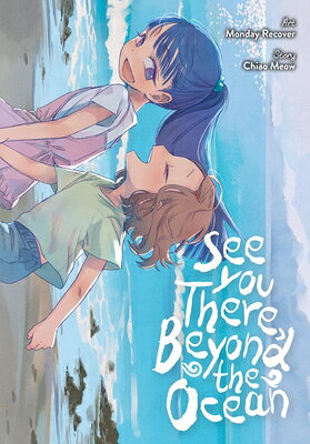 See You There, Beyond the Ocean SEE YOU THERE BEYOND THE OCEAN 