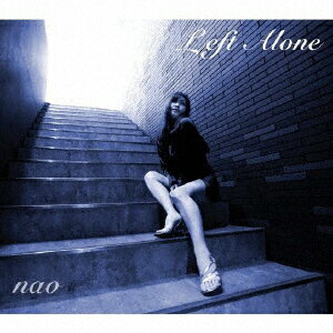 Left Alone [ nao ]