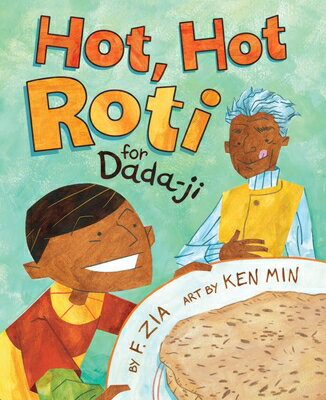 Hot, Hot Roti for Dada-Ji HOT HOT ROTI FOR DADA-JI [ Farhana Zia ]