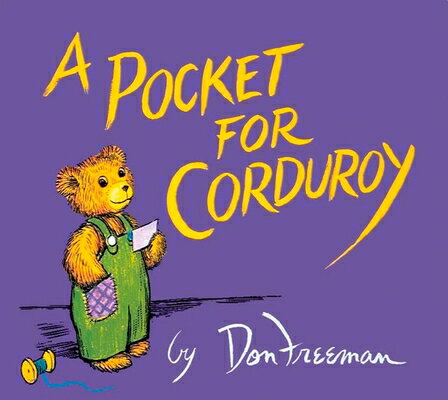 A Pocket for Corduroy PCKT FOR CORDUROY （Corduroy） 