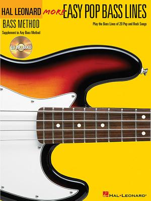 More Easy Pop Bass Lines Book/Online Audio [With CD (Audio)] MORE EASY POP BASS LINES BOOK/ （Hal Leonard Bass Method） [ Hal Leonard Corp ] book-13891632 楽天ブックス パッケージ画像