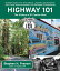 Highway 101: The History of El Camino Real HIGHWAY 101 California's Historic Highways [ Stephen H. Provost ]