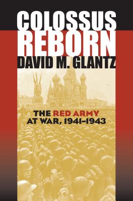 The world's top authority on the Soviet military, Glantz has produced a remarkable study that adds immeasurable to the reader's understanding of the one part of World War II that is still struggling to emerge from the shadows of history.