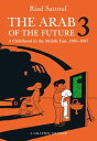 ARAB OF THE FUTURE 3 Arab of the Future Riad Sattouf METROPOLITAN BOOKS2018 Paperback English ISBN：9781627793537 洋書 Family life & Comics（生活＆コミック） Comics & Graphic Novels