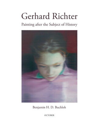 GERHARD RICHTER:PAINTING AFTER SUBJECT(P BENJAMIN H.D. BUCHLOH