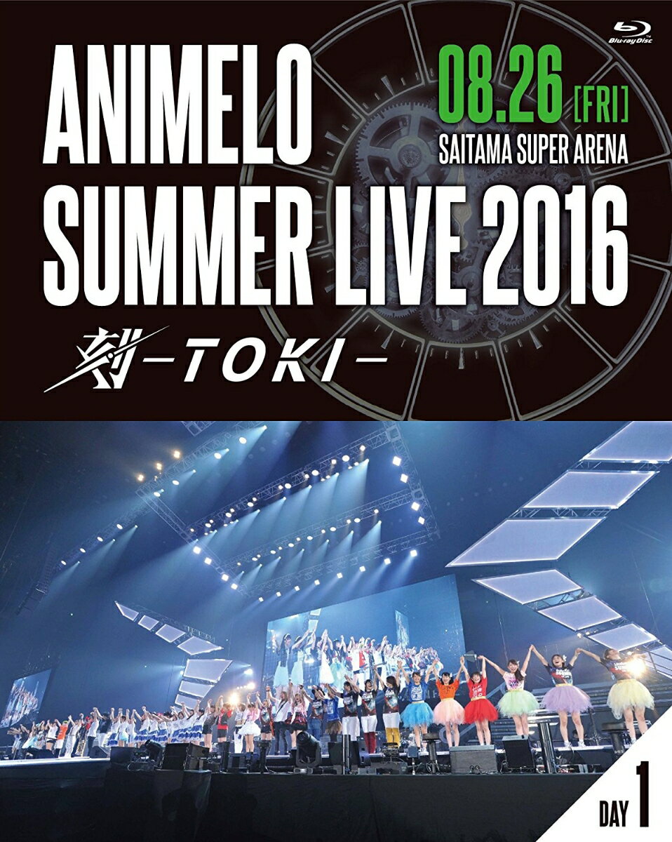 Animelo Summer Live 2016 刻ーTOKI- 8.26【Blu-ray】 (V.A.)
