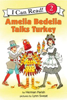Amelia Bedelia Talks Turkey AMELIA BEDELIA TALKS TURKEY （I Can Read Level 2） [ Herman Parish ]