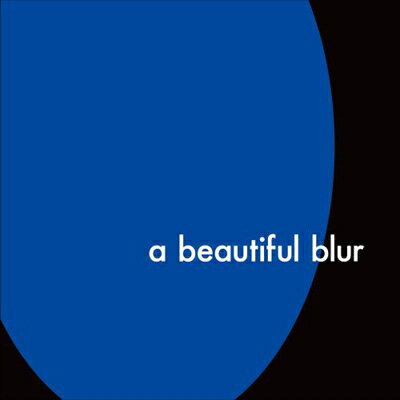 【輸入盤】A BEAUTIFUL BLUR