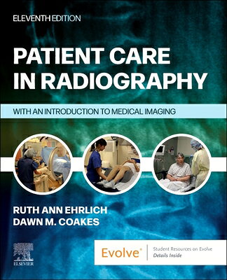 Patient Care in Radiography: With an Introduction to Medical Imaging PATIENT CARE IN RADIOGRAPHY 11 [ Ruth Ann Ehrlich ]