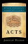 Acts ACTS （Brazos Theological Commentary on the Bible） [ Jaroslav Pelikan ]