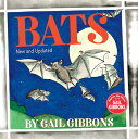 Bats BATS UPDATED/E ［ Gail Gibbons ］