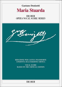 【輸入楽譜】ドニゼッティ, Gaetano: オペラ「マリア・ストゥアルダ」(伊語・英語)/批判校訂版/Wiklung編 [ ドニゼッティ, Gaetano ]