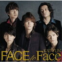 FACE to Face(通常盤) [ KAT-TUN ]