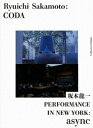 Ryuichi Sakamoto:CODA コレクターズエディション with PERFORMANCE IN NEW YORK:async【Blu-ray】 [...