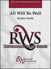 【輸入楽譜】ヘフレ, Heather: All Will Be Well: スコアとパート譜セット [ ヘフレ, Heather ]