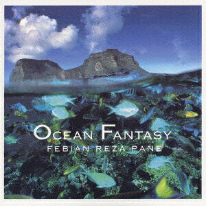 海の幻想曲 [ フェビアン・レザ・パネ ]